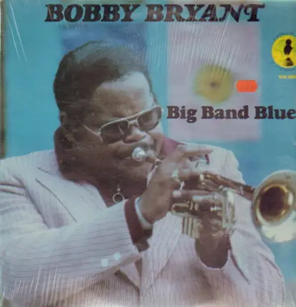Bobby Bryant - Big Band Blues