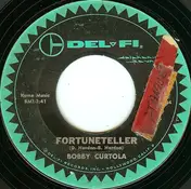 Bobby Curtola - Fortuneteller / Johnny Take Your Time
