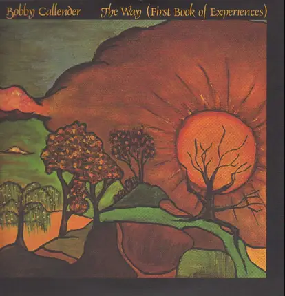Bobby Callender - The Way (First Book of Experiences)