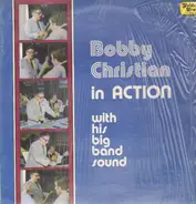 Bobby Christian - Bobby Christian In Action