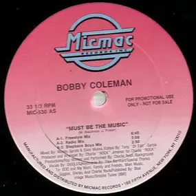 Bobby Coleman - Must Be The Music