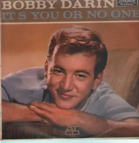 Bobby Darin - It's You or No One