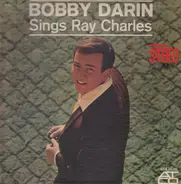 Bobby Darin - Sings Ray Charles