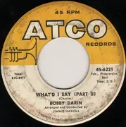 7'' - Bobby Darin - What'd I Say