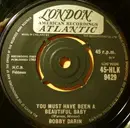 7'' - Bobby Darin - You Must Have Been A Beautiful Baby