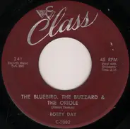 Bobby Day - The Bluebird, The Buzzard & The Oriole