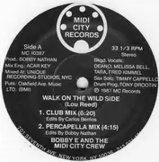 12'' - Bobby E And The Midi City Crew - Walk On The Wild Side