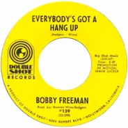 Bobby Freeman - Everybody's Got A Hang Up