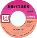 7'' - Bobby Goldsboro - I'm A Drifter
