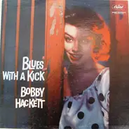 Bobby Hackett - Blues with a Kick