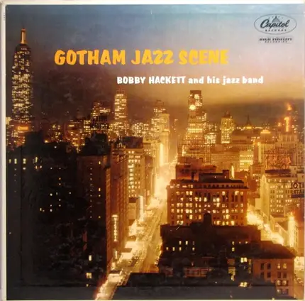 Bobby Hackett And His Jazz Band - Gotham Jazz Scene