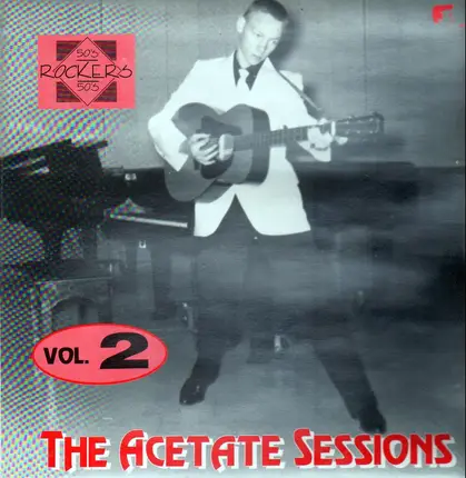 Bobby Hicks, The Unknowns, Wally Deane & The Flips - The Acetate Sessions Vol. 2