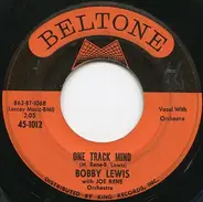 Bobby Lewis - One Track Mind / Are You Ready