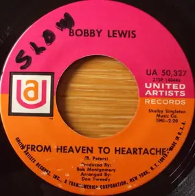 Bobby Lewis - From Heaven To Heartache / Only For Me
