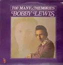 LP - Bobby Lewis - Too Many Memories