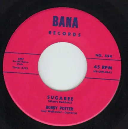 Bobby Potter - Sugaree / King Size Kisses