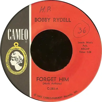 Bobby Rydell - Forget Him / Love, Love Go Away