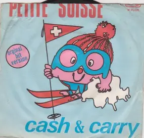 Cash - Petite Suisse (Original Hit Version)