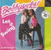 Bobbysocks - Let It Swing