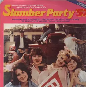 Bobby Socks, Pony Tails a.o. - Slumber Party '57