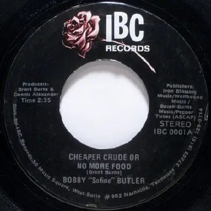 Bobby 'Sofine' Butler - Cheaper Crude Or No More Food / Bobby's (Nervous) Breakdown