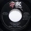 7'' - Bobby 'Sofine' Butler - Cheaper Crude Or No More Food / Bobby's (Nervous) Breakdown