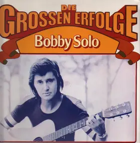 Bobby Solo - Die Grossen Erfolge