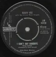 Bobby Vee - I Can't Say Goodbye