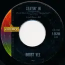 7'' - Bobby Vee - Stayin' In / More Than I Can Say