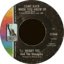 7'' - Bobby Vee And The Strangers / Bobby Vee - Come Back When You Grow Up / Swahili Serenade