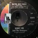 7'' - Bobby Vee And The Strangers - Maybe Just Today / You're A Big Girl Now
