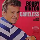 7'' - Bobby Vinton - Careless / Satin Pillows