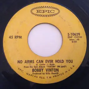 Bobby Vinton - No Arms Can Ever Hold You