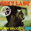 7'' - Bobby Walker - Sexy Lady