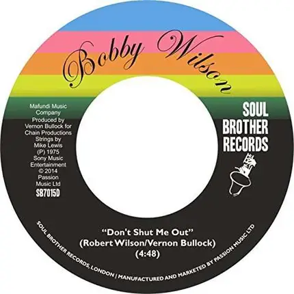 Bobby Wilson - Don't Shut Me Out/Deeper & DeeperOUT/DEEPER & DEEPER