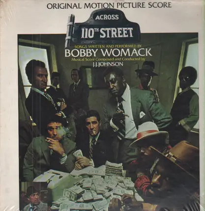 Bobby Womack & J.J. Johnson - Across 110th Street