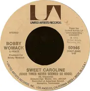 Bobby Womack & Peace - Sweet Caroline (Good Times Never Seemed So Good)