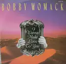 12'' - Bobby Womack - (I Wanna) Make Love To You