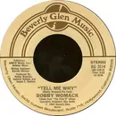 7'' - Bobby Womack - Tell Me Why
