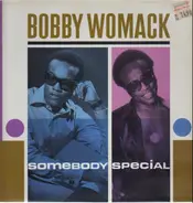 Bobby Womack - Somebody Special
