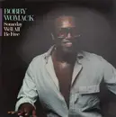 LP - Bobby Womack - Someday We'll All Be Free