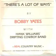 Bobby Yates - Loo-Ziana / There's A Lot Of Ways