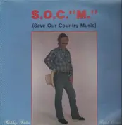 Bobby Yates - Save Our Country Music
