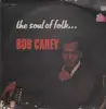 LP - Bob Carey - The Soul Of Folk