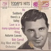 Bob Carroll With Alvy West And His Orchestra - Today's Hits