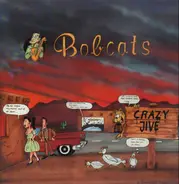 Bobcats - Crazy Jive