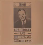 LP - Bob Crosby - 1937 And 1942