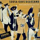 7'' - Bob Crosby And The Bob Cats - Sousa Goes Dixieland