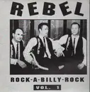 LP - Bob Dingus, Leon James, Jimmy Stayton - Rebel Rockabilly Rock Vol. 1