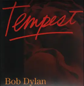 Bob Dylan - Tempest